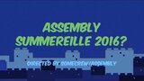 Juuri sinä Assembly Summerelle 2016? by AssemblyTV
