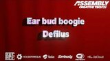 Ear bud boogie by Defilus