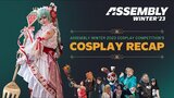 ASSEMBLY Winter 2023 Cosplay Recap by AssemblyTV